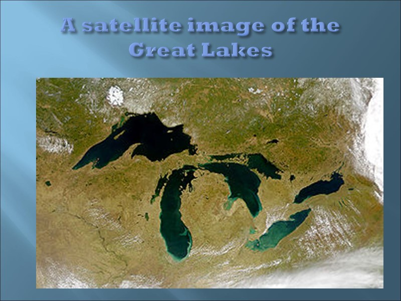 A satellite image of the Great Lakes